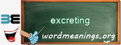 WordMeaning blackboard for excreting